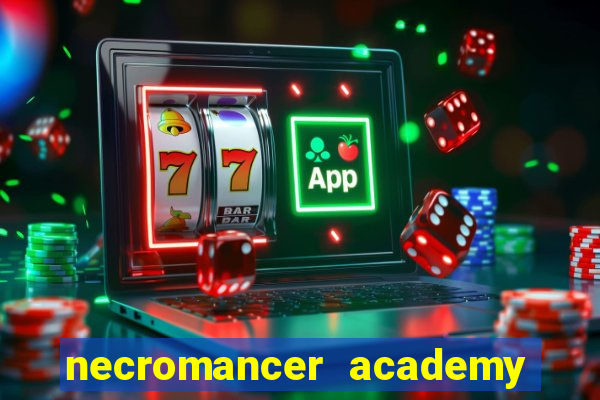 necromancer academy pt br