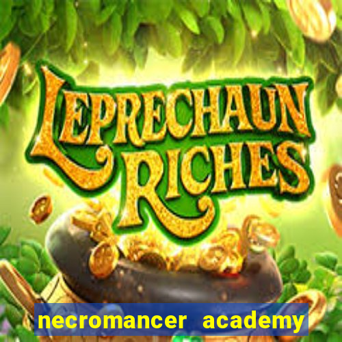 necromancer academy pt br