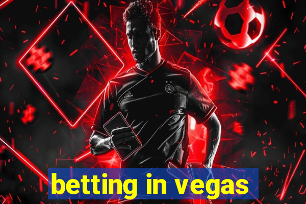 betting in vegas