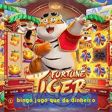 bingo jogo que da dinheiro