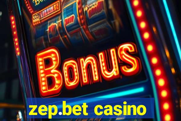 zep.bet casino