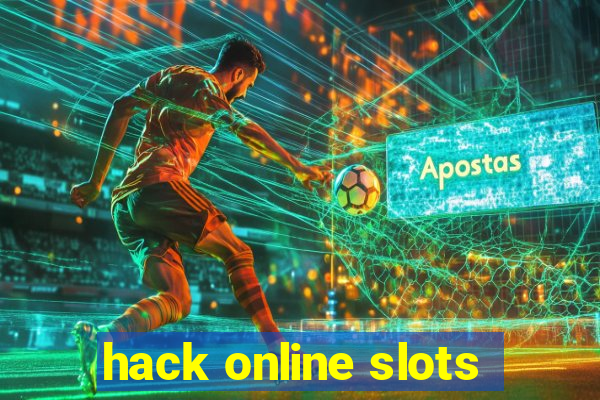 hack online slots