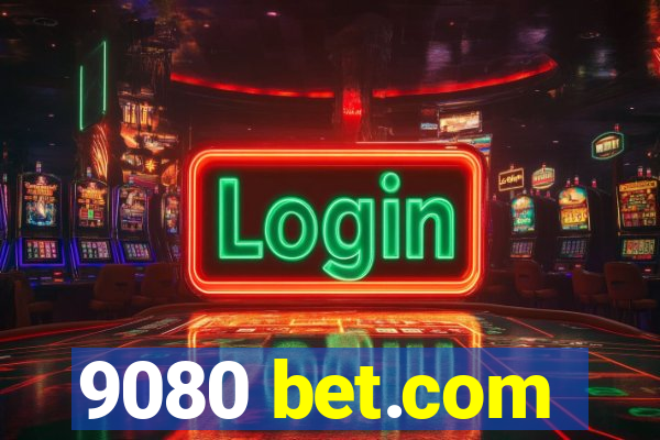 9080 bet.com