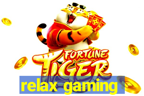 relax gaming