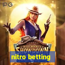 nitro betting