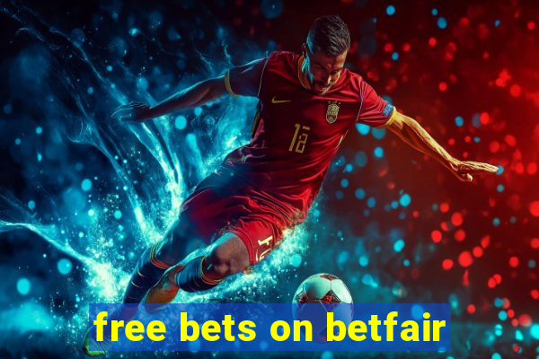 free bets on betfair