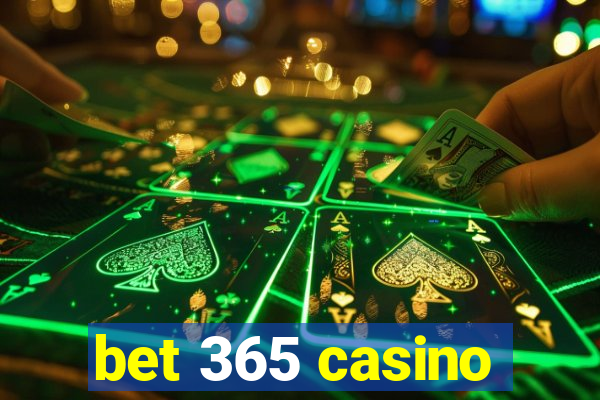 bet 365 casino