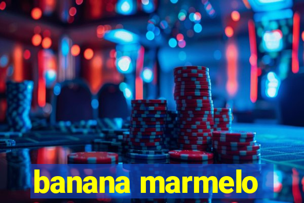 banana marmelo