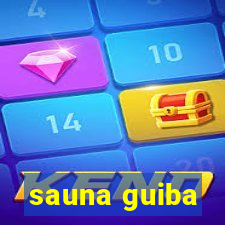 sauna guiba