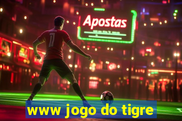 www jogo do tigre