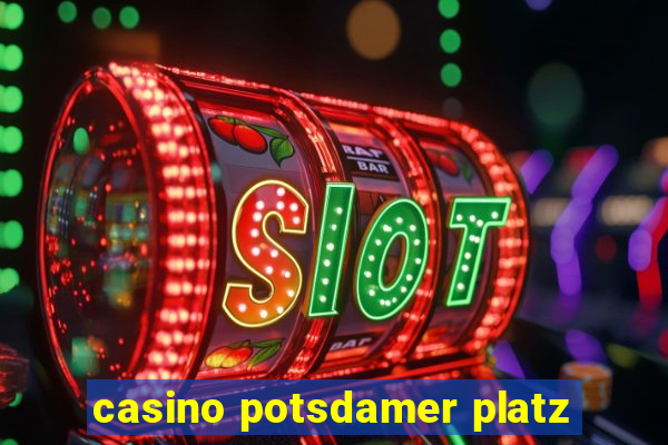 casino potsdamer platz