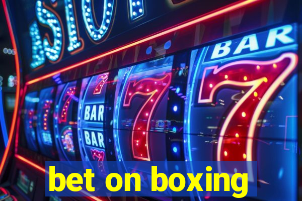 bet on boxing