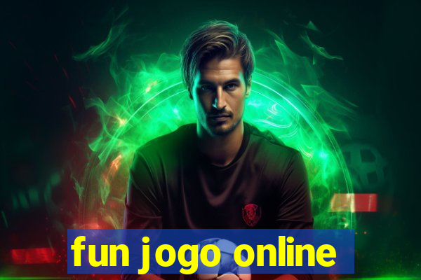 fun jogo online