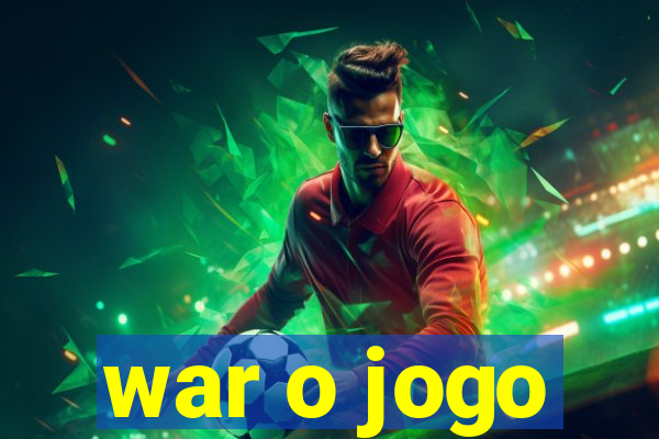 war o jogo