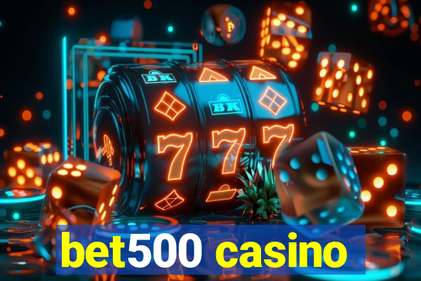 bet500 casino