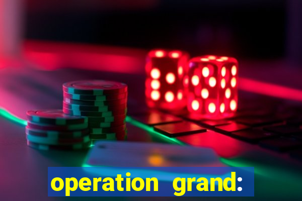 operation grand: shoot & win