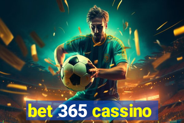 bet 365 cassino