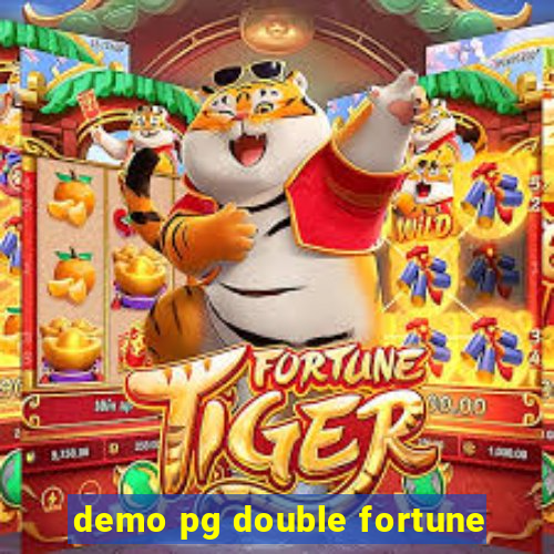 demo pg double fortune