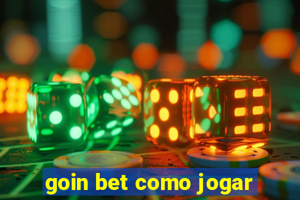 goin bet como jogar