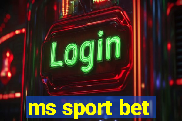 ms sport bet