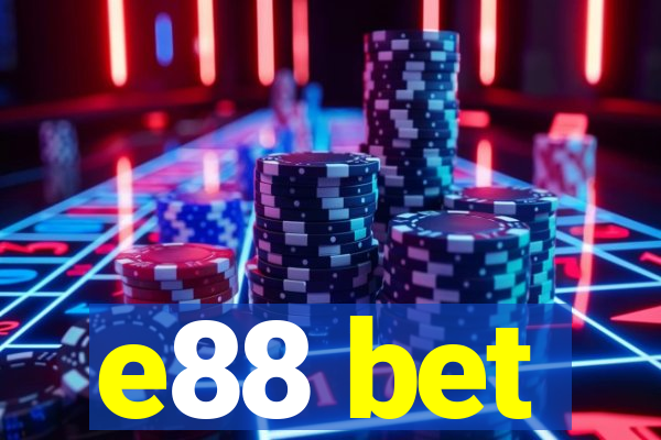 e88 bet