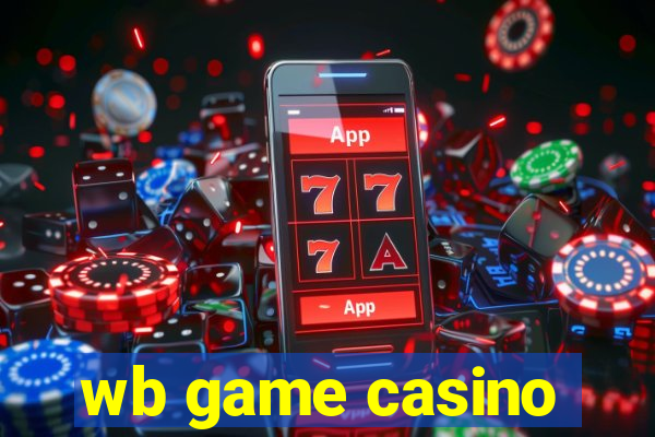 wb game casino