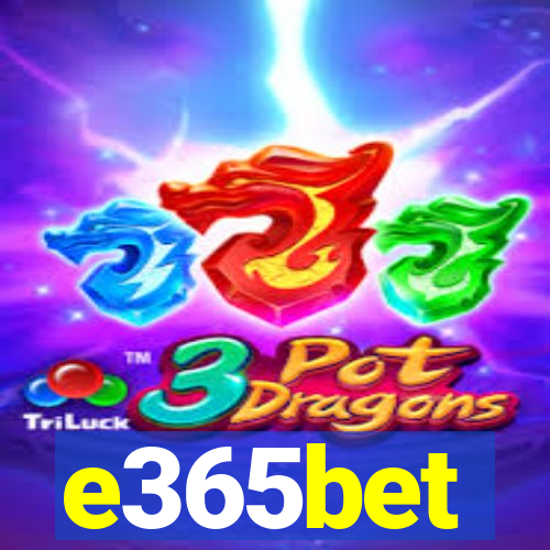 e365bet