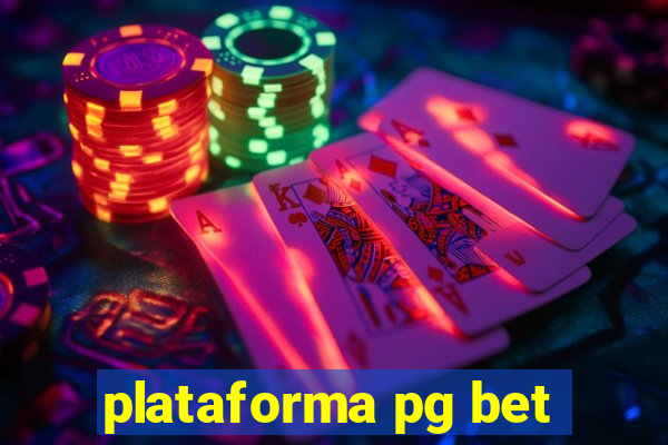 plataforma pg bet