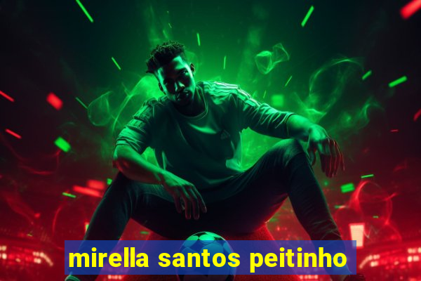 mirella santos peitinho