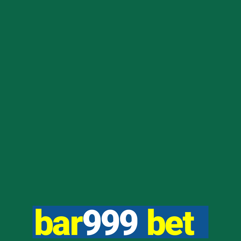 bar999 bet