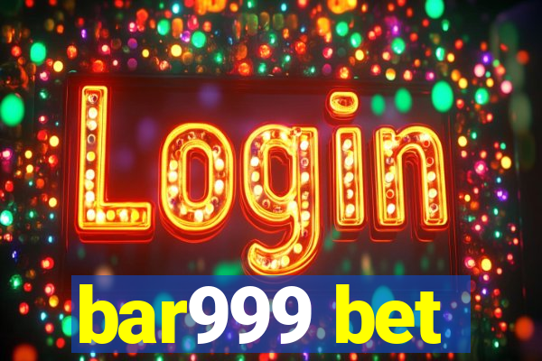 bar999 bet