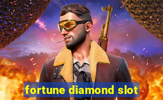 fortune diamond slot