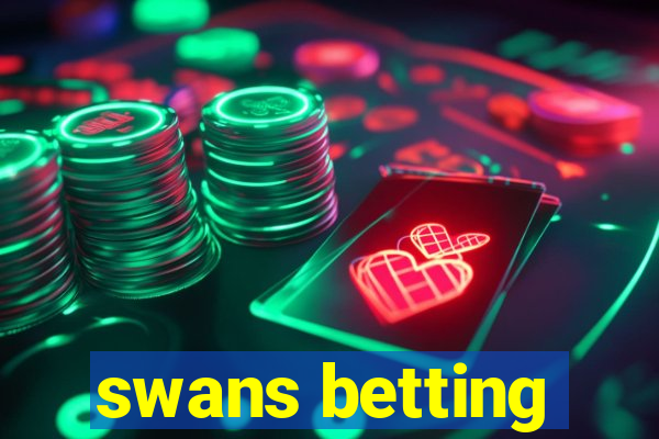 swans betting