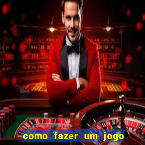 como fazer um jogo de aposta