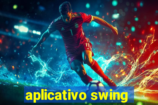 aplicativo swing