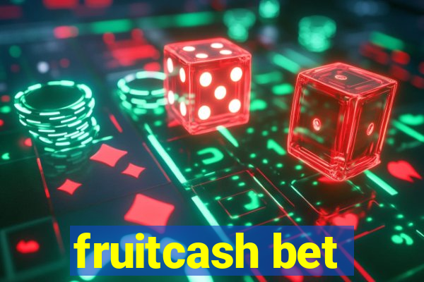 fruitcash bet