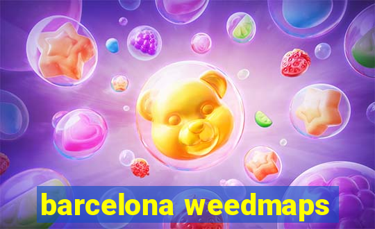 barcelona weedmaps