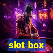 slot box