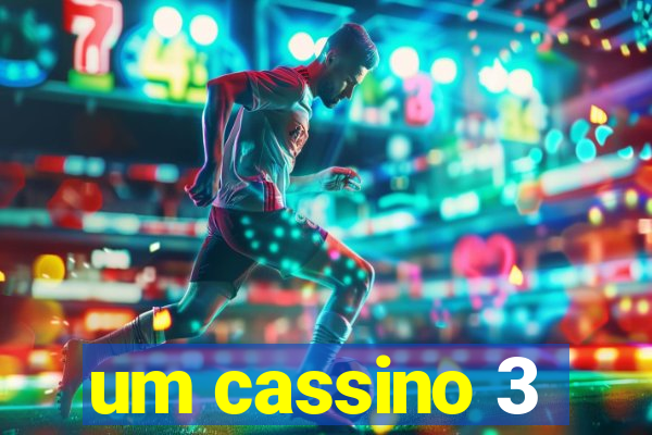 um cassino 3