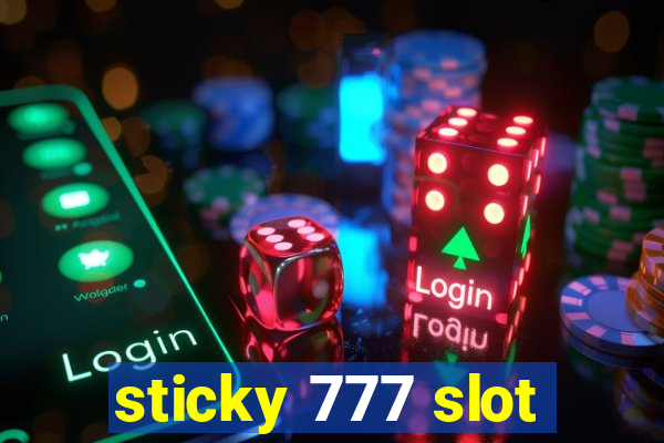 sticky 777 slot