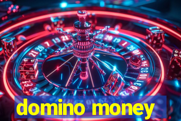 domino money