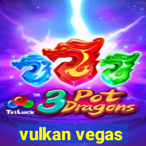 vulkan vegas