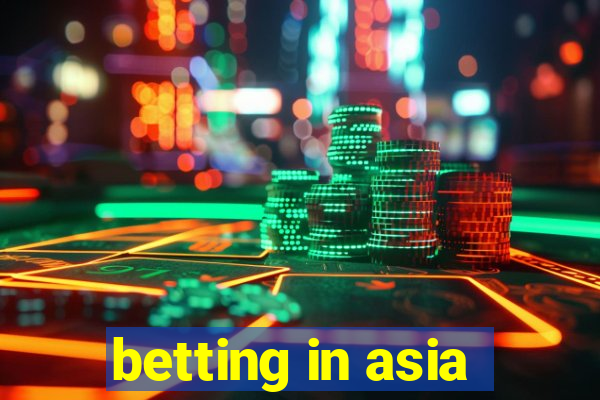 betting in asia