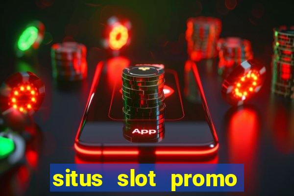 situs slot promo 100 di awal