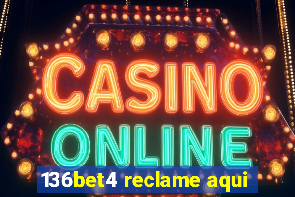 136bet4 reclame aqui