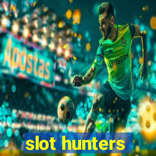 slot hunters