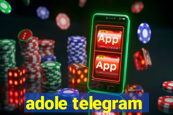 adole telegram