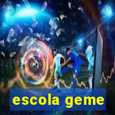 escola geme