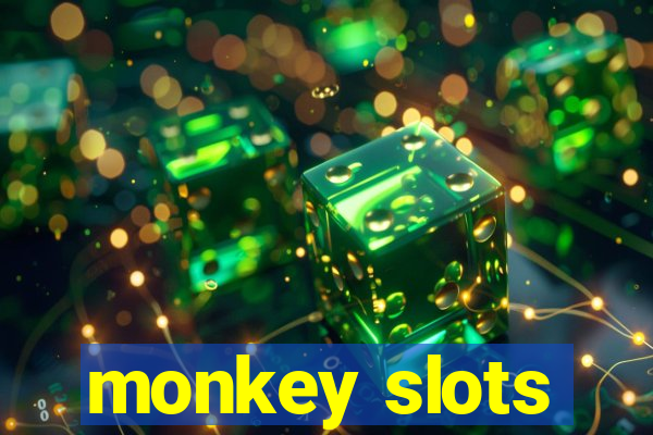 monkey slots