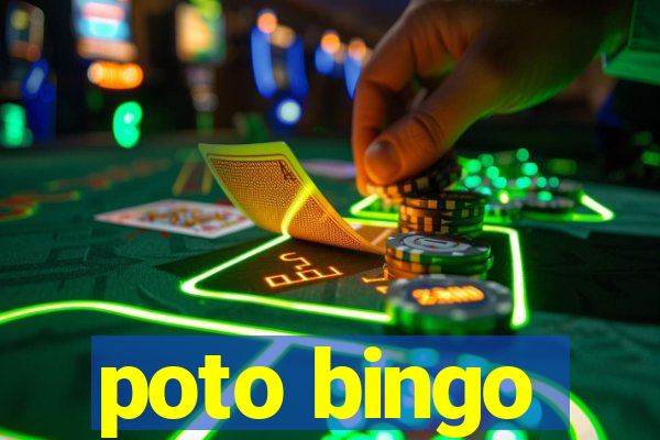 poto bingo